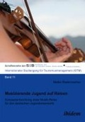 Cover: Musizierende Jugend auf Reisen - ibidem