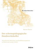 Abbildung von: Der schemapaedagogische Handwerkskoffer - ibidem-Verlag, Jessica Haunschild u Christian Schon