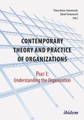 Cover: Contemporary Practice and Theory of Organizations - Part 1. - ibidem