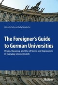 Cover: The Foreigner's Guide to German Universities - ibidem
