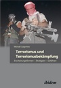 Cover: Terrorismus und Terrorismusbekaempfung - ibidem