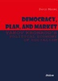 Cover: Democracy, Plan, and Market: Yakov Kronrod's Political Economy of Socialism - ibidem