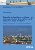 Cover: Gesundheits-Applikationen (Apps) von pharmazeutischen Unternehmen und Medizinprodukte-Herstellern - ibidem