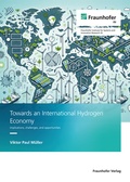 Cover: Towards an International Hydrogen Economy - Fraunhofer Verlag