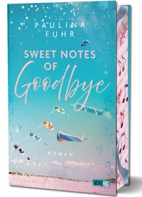 Abbildung von: Sweet Notes of Goodbye - Novel Arc Verlag