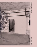 Cover: Christopher Wool: See Stop Run - Holzwarth Publications