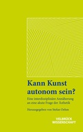 Cover: Kann Kunst autonom sein? - Velbr&uuml;ck