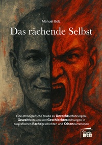 Abbildung von: Das rächende Selbst - Marta Press UG (haftungsbeschränkt)