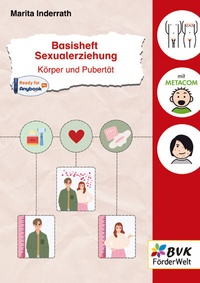Abbildung von: Basisheft Sexualerziehung: Körper und Pubertät - BVK Buch Verlag Kempen