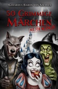 Cover: 50 GRIMMige M&auml;rchen - Litego Verlag