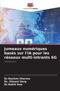 Cover: Jumeaux numeriques bases sur l'IA pour les reseaux multi-intrants 6G - Editions Notre Savoir
