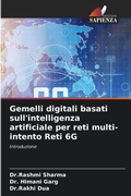 Cover: Gemelli digitali basati sull'intelligenza artificiale per reti multi-intento Reti 6G - Edizioni Sapienza