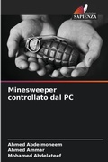 Cover: Minesweeper controllato dal PC - Edizioni Sapienza