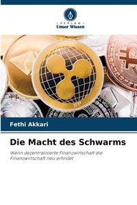 Abbildung von: Die Macht des Schwarms - Verlag Unser Wissen