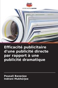 Cover: Efficacite publicitaire d'une publicite directe par rapport a une publicite dramatique - Editions Notre Savoir
