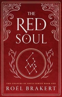 Enlarge image Cover: The Red Soul - Roél Brakert