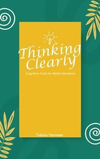 Abbildung von: Thinking Clearly - Mindful Pages