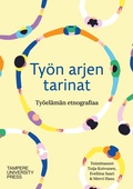Cover: Tyoen arjen tarinat - Tampere University Press