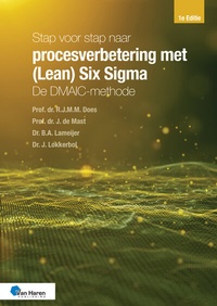Abbildung von: Stap voor stap naar procesverbetering met (Lean) Six Sigma: de DMAIC-methode - Van Haren Publishing