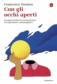 Abbildung von: Con gli occhi aperti - Il Saggiatore