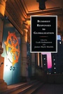 Cover: Buddhist Responses to Globalization - Lexington Books