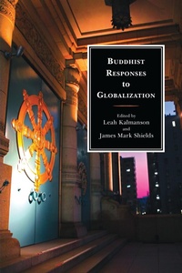 Enlarge image Cover: Buddhist Responses to Globalization - Lexington Books
