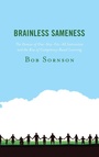 Cover: Brainless Sameness - Bloomsbury eBooks US