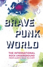 Cover: Brave Punk World - Bloomsbury eBooks US