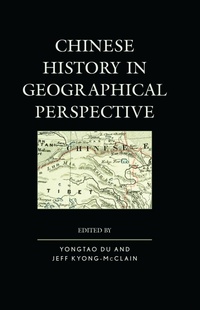 Enlarge image Cover: Chinese History in Geographical Perspective - Lexington Books