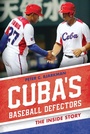 Cover: Cuba's Baseball Defectors - Bloomsbury eBooks US
