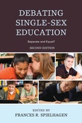 Cover: Debating Single-Sex Education - Rowman & Littlefield Education