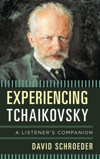 Enlarge image Cover: Experiencing Tchaikovsky - Bloomsbury eBooks US