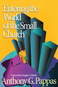 Enlarge image Cover: Entering the World of the Small Church - Rowman & Littlefield Publishers