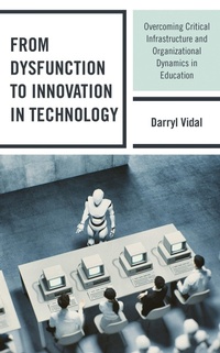 Enlarge image Cover: From Dysfunction to Innovation in Technology - Bloomsbury eBooks US