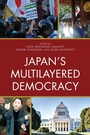 Cover: Japan's Multilayered Democracy - Lexington Books