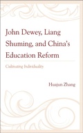 Cover: John Dewey, Liang Shuming, and China's Education Reform - Lexington Books
