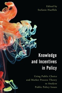 Enlarge image Cover: Knowledge and Incentives in Policy - Rowman & Littlefield Publishers