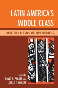 Enlarge image Cover: Latin America's Middle Class - Lexington Books