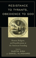 Cover: Resistance to Tyrants, Obedience to God - Lexington Books