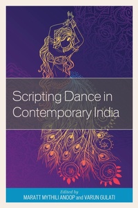 Enlarge image Cover: Scripting Dance in Contemporary India - Lexington Books