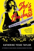 Cover: She's a Badass - Backbeat Books