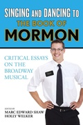 Cover: Singing and Dancing to The Book of Mormon - Rowman & Littlefield Publishers