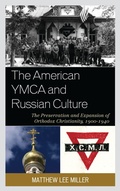 Cover: The American YMCA and Russian Culture - Lexington Books