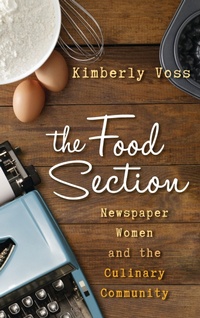 Enlarge image Cover: The Food Section - Bloomsbury eBooks US