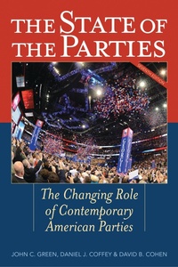 Enlarge image Cover: The State of the Parties - Rowman & Littlefield Publishers
