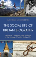 Cover: The Social Life of Tibetan Biography - Lexington Books