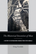 Cover: The Rhetorical Invention of Man - Lexington Books