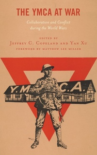Enlarge image Cover: The YMCA at War - Lexington Books