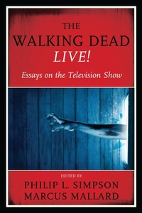 Enlarge image Cover: The Walking Dead Live! - Rowman & Littlefield Publishers