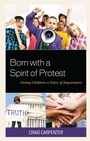 Cover: Born with a Spirit of Protest - Bloomsbury eBooks US